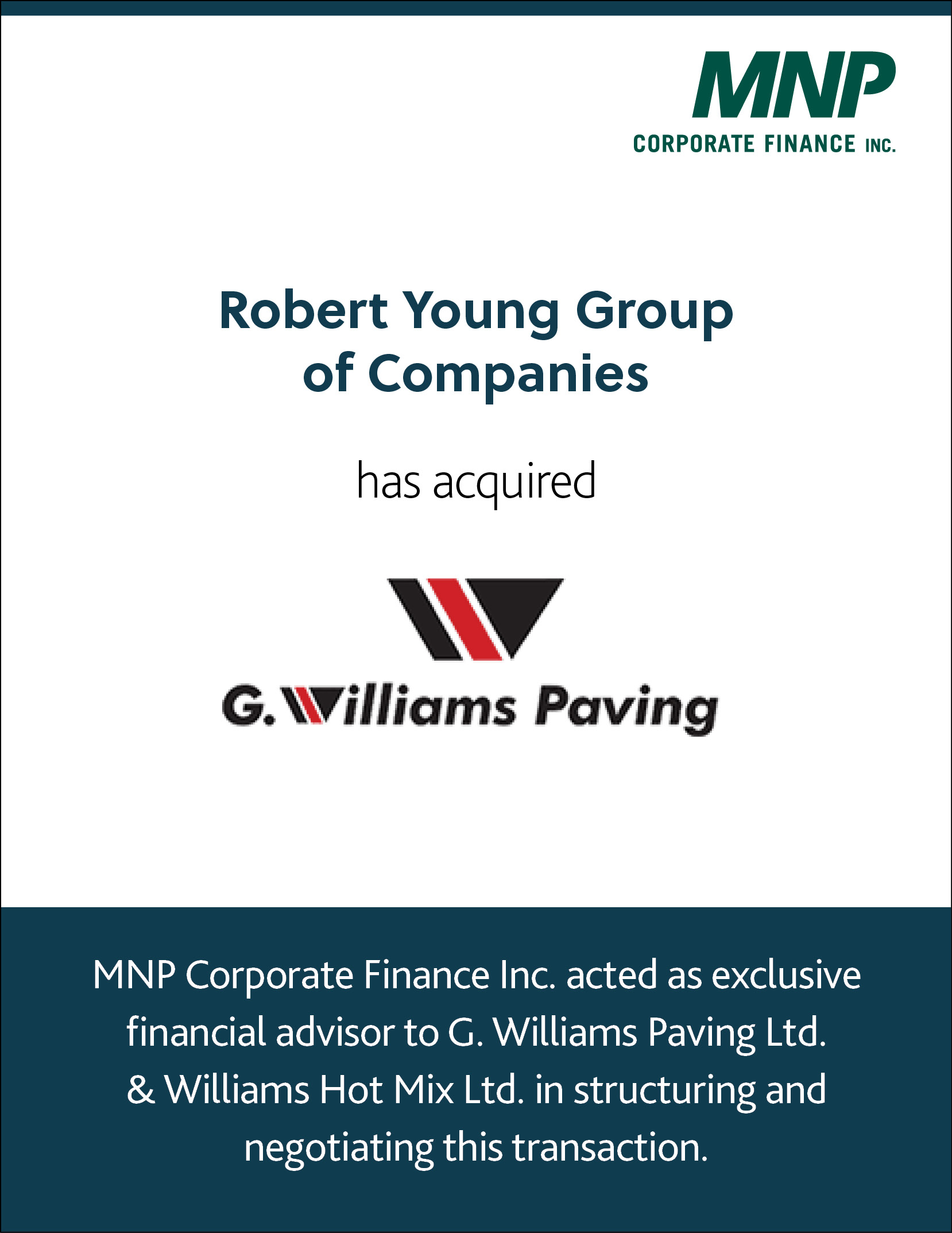 Robert Young Group of Companies has acquired G. Williams Paving.